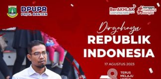 Dinas Pekerjaan Umum dan Penataan Ruang provinsi Banten mengucapkan Dirgahayu Republik Indonesia ke 78 Tahun 2023